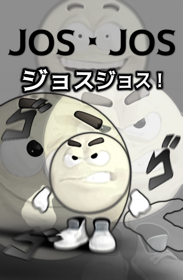 Josujosu! Taiyō no rīdā! (Jos Jos! Leader of The Sun)