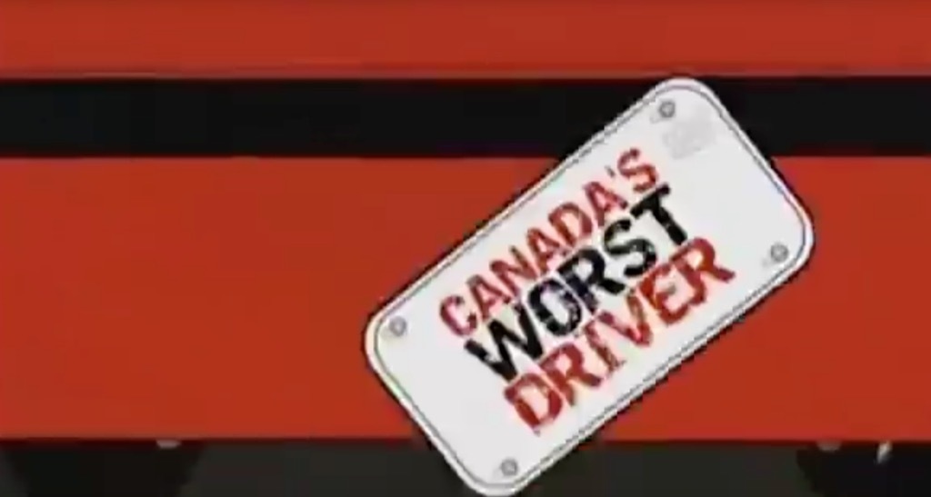 Canadas Worst Drivers Funniest Reality Show Catchphrases